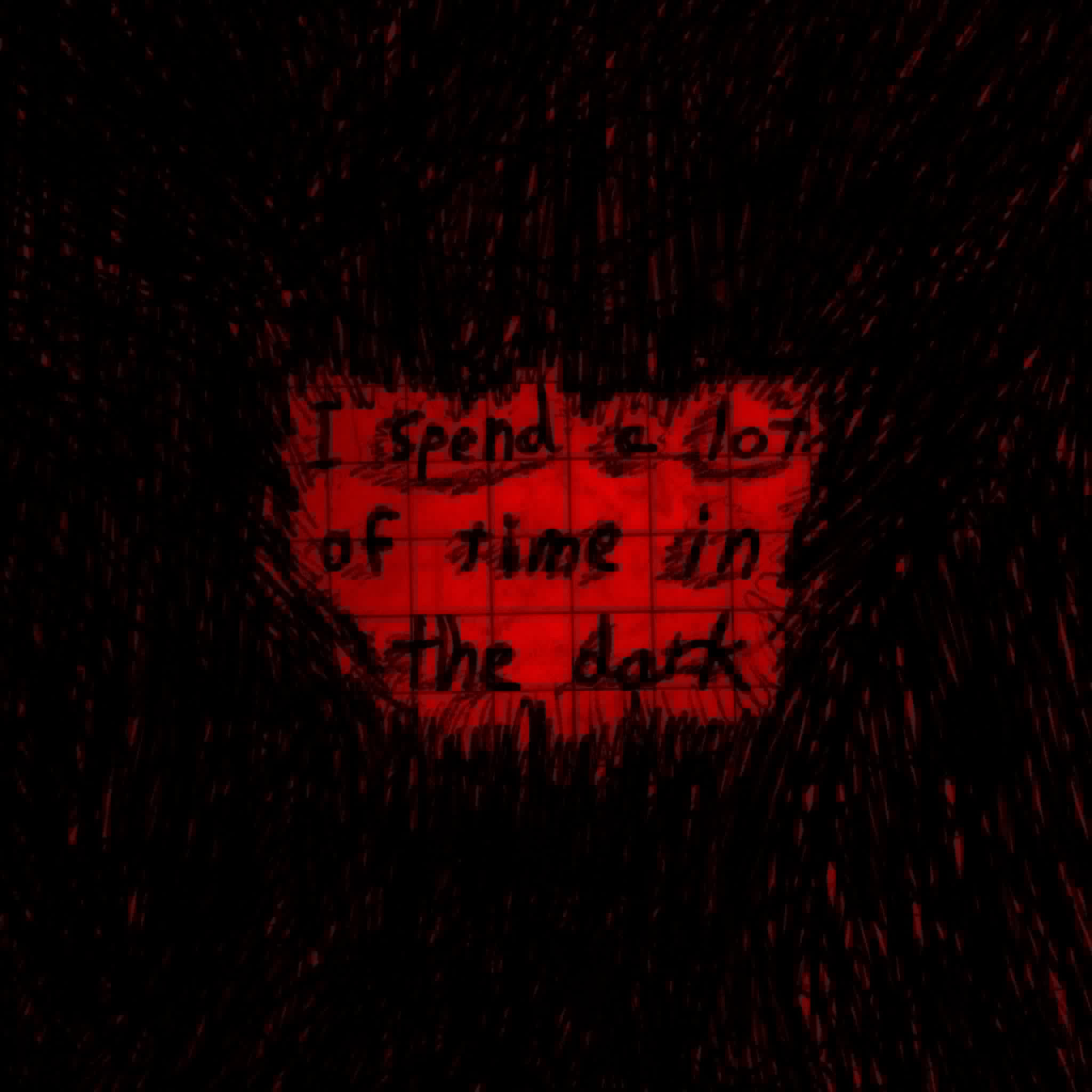 I Spend A Lot Of Time In The Dark cover